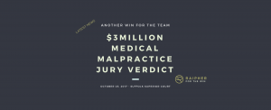 $ 3 Million Medical Malpractice Jury Verdict in Boston, MA