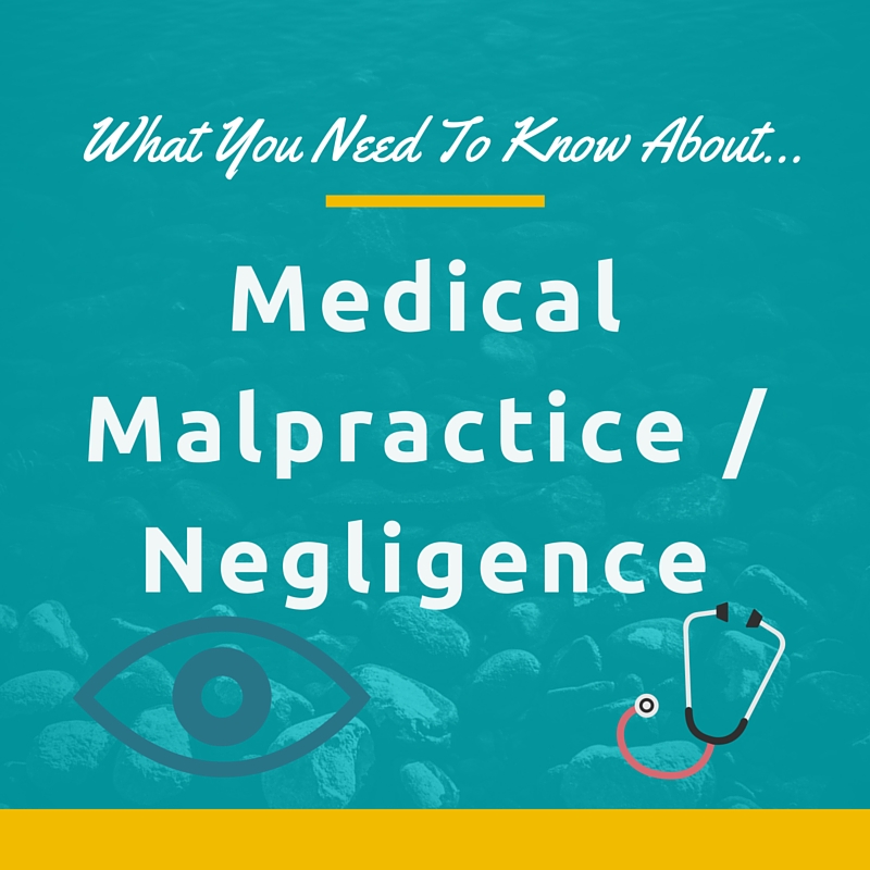 Medical Malpractice or Negligence - What You need to know | Raipher, P.C.