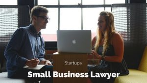Startups - Do you need a business lawyer